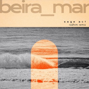 Beira Mar (Rodhim Remix)