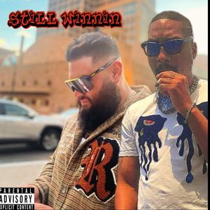 Still Winnin (Explicit)