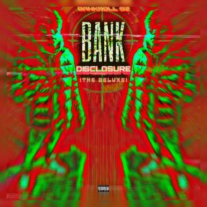 Bank Disclosure (deluxe) [Explicit]