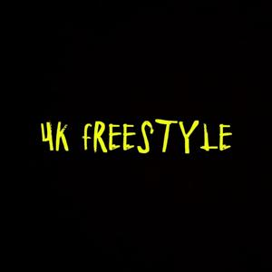 4K FREESTYLE