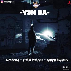 Y3N DA (feat. OzeBolt & Quami Promes) [Explicit]