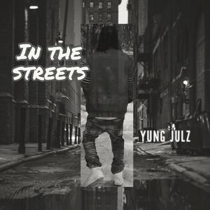 In The Streets (Explicit)