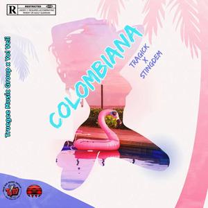 Colombiana (feat. StingDem) (Explicit)