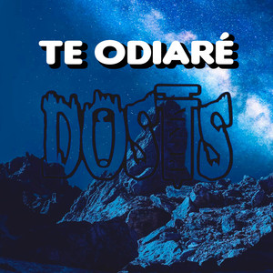 Te odiaré