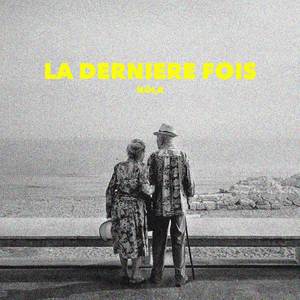 La dernière fois