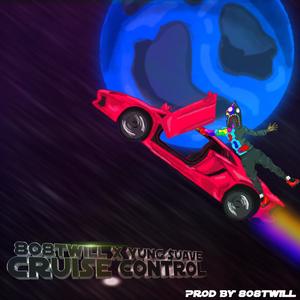 Cruise Control(feat. Yung $uave) (Explicit)