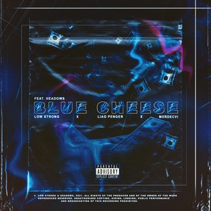 Blue Cheese (Explicit)