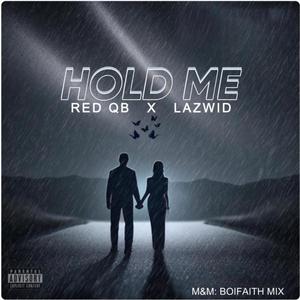 Hold me (feat. Lazwid)