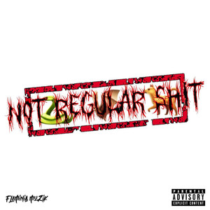 Not Regular **** (Explicit)