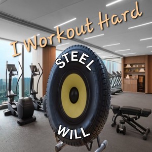 I Workout Hard