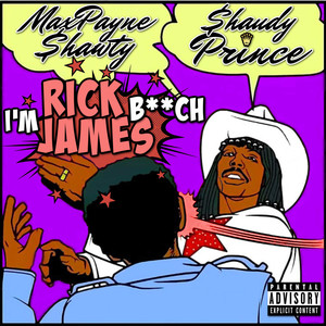 I'm Rick James ***** (Explicit)