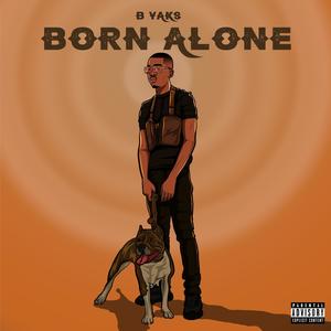 Born Alone (Explicit)