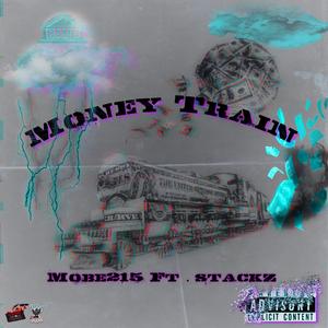 MONEY TRAIN (feat. Stacks) (Explicit)