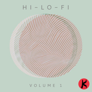 Hi-Fi-Lo - Volume. 1 (Mixed By K:T@)