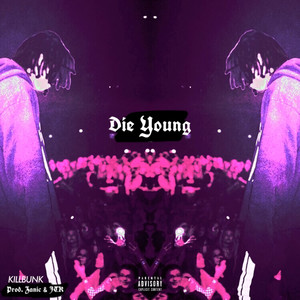 Die Young (Explicit)