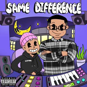 SAME DIFFERENCE (Explicit)