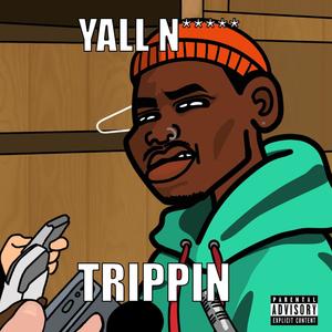 I aint trippin (Explicit)