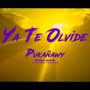 Ya Te Olvide (Explicit)