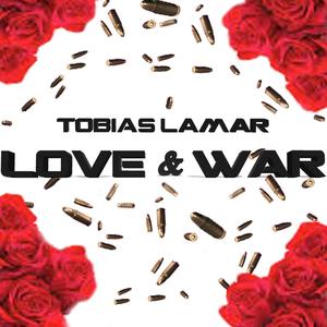 Love and War (Explicit)