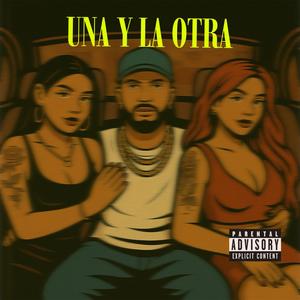 Una & La otra (Explicit)