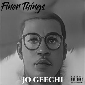 Finer Things (feat. BJAY RNBTEDDY) [Explicit]