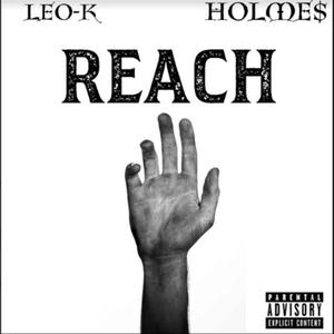 Reach (feat. Holme$) [Explicit]