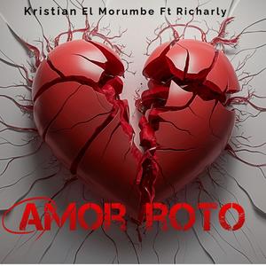 Amor Roto (feat. Richarly)