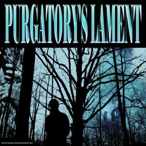 Purgatory's Lament (Explicit)