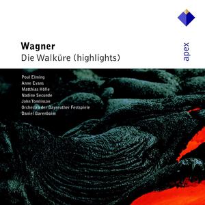 Wagner : Die Walküre [Highlights] (-  Apex)