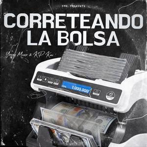 Correteando La Bolsa (feat. KP Kai) (Explicit)