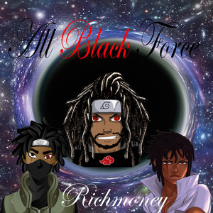 All Black Force (Explicit)
