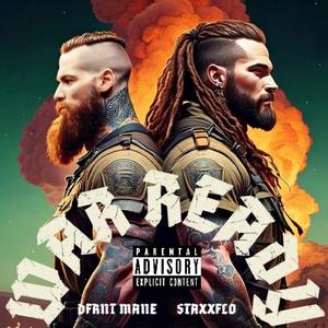 WAR READY (feat. Staxxflo) (Explicit)