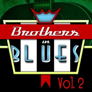 Brothers in Blues, Vol. 2