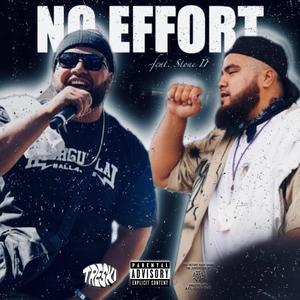 NO EFFORT (feat. STONE II) (Explicit)