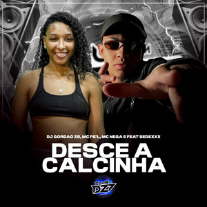 DESCE A CALCINHA (Explicit)