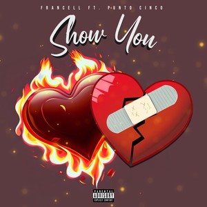 Show You (feat. Punto Cinco)