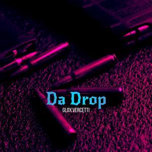 Da Drop (feat. Marktheedon) (Explicit)