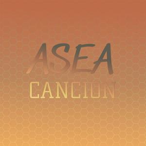 Asea Cancion