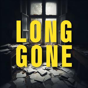Long gone