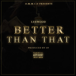 Better Than That (Explicit)