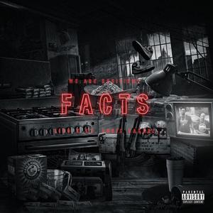 Facts (feat. LiYo) [Explicit]