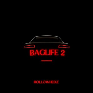 Baglife 2 (Explicit)