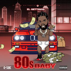 80s Baby (Explicit)