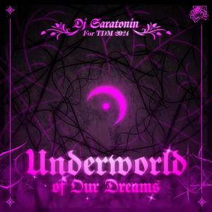 Underworld of Our Dreams