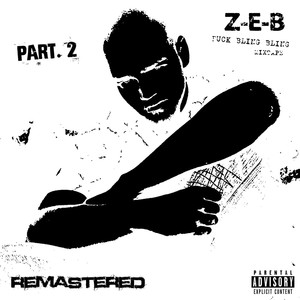 Z-E-B - **** Bling Bling Part. 2 (MixTape)