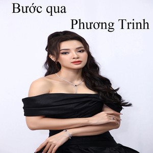 Phương Trinh - Bước qua 2