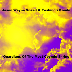 Guardians Of The Most Cosmic Shrine (Explicit)