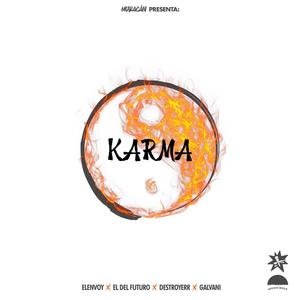 Karma(feat. Elenvoy, El Del Futuro, Destroyerr & Galvani)