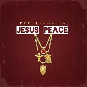 Jesus Peace (Explicit)