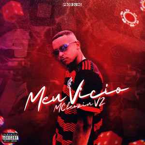 Meu Vício (Explicit)